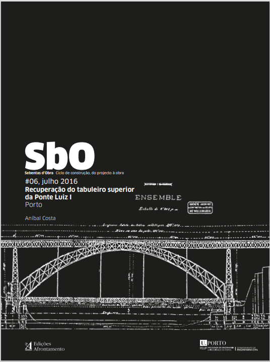 Recuperação do tabuleiro superior da Ponte Luiz I 